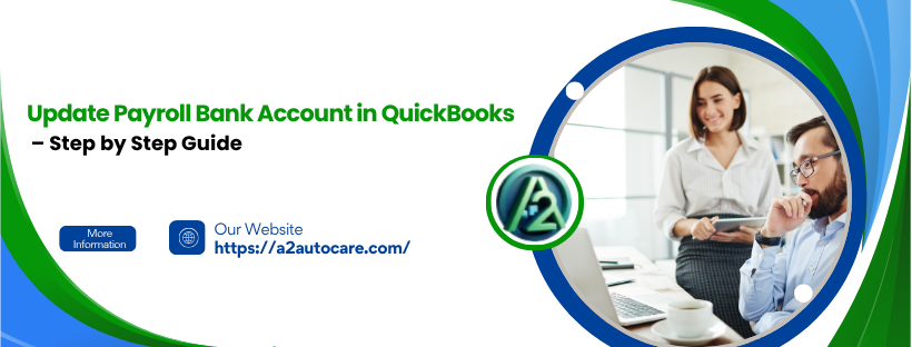 Update Payroll Bank Account in QuickBooks – Step by Step